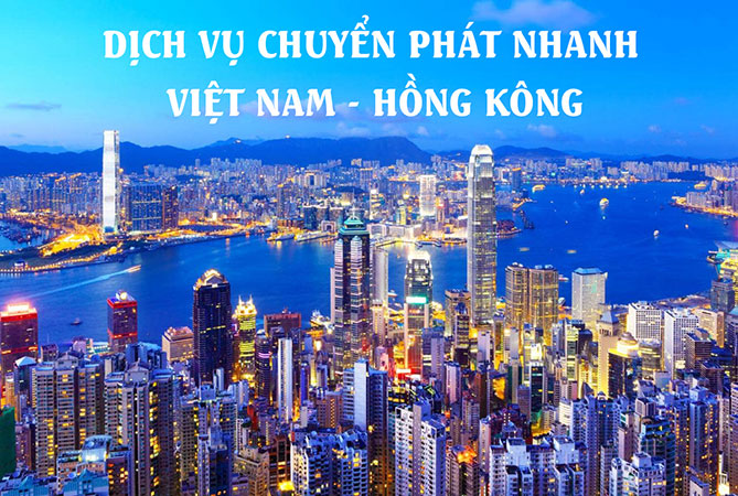 Gửi hàng đi Hong Kong giá rẻ, uy tín, nhanh chóng