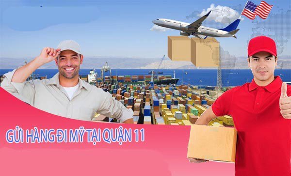 Gửi hàng đi Mỹ tại Quận 11 Chuyên nghiệp - Nhanh chóng