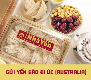 Gửi yến sào đi Úc (Australia) uy tín, giá rẻ, nhanh chóng